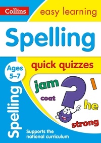 Spelling Quick Quizzes Ages 5-7 - Prepare for school with easy home learning.
