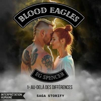 Blood Eagles, Chapitre 1 : Au-delà des différences