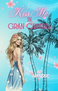 Kiss Me In Gran Canaria #2