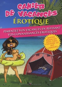 Cahier de vacances érotique
