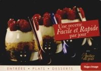 Une recette Facile et Rapide par jour 2014