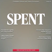 Spent Magazine #5 - Forbidden Desires
