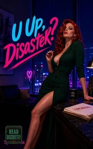 U Up, Disaster?