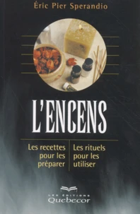 L'encens.