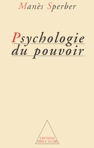 Psychologie Du Pouvoir