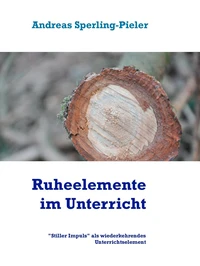Ruheelemente im Unterricht
