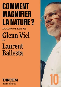 Comment magnifier la nature ?
