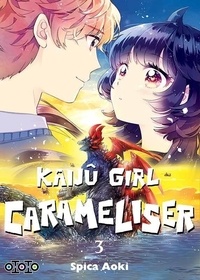 Spica Aoki - Kaijû Girl Carameliser Tome 3 : .