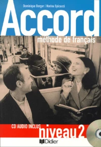 Accord. Methode De Francais, Avec Cd Audio