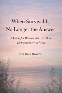 When Survival Is No Longer the Answer