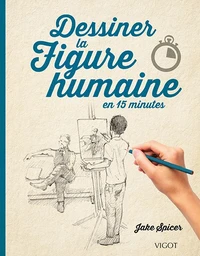 Dessiner la figure humaine en 15 minutes