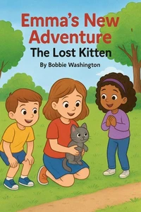 Emma’s New  Adventure :  The Lost Kitten
