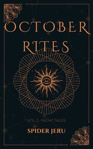 October Rites : Volume 2 - Night Tales