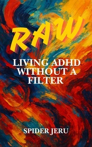 Raw Adhd
