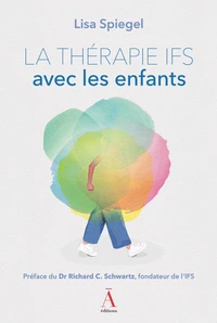La therapie du Système Familial Intérieur avec les enfants