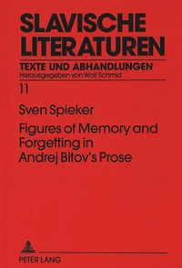Figures of Memory and Forgetting in Andrej Bitov's Prose