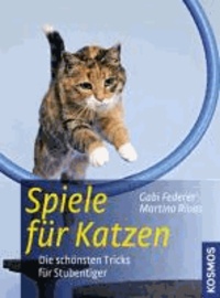 Spiele für Katzen - Die schönsten Tricks für Stubentiger.