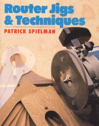 Router jigs and techniques
