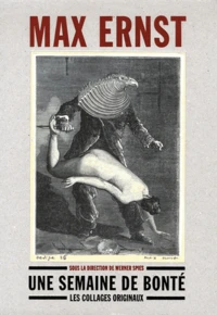 Max Ernst  Une semaine de bonté