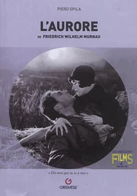 L'aurore (Sunrise - A Song of Two Humans, 1927) de Friedrich Wilhelm Murnau