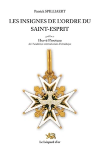 Les insignes de l'Ordre du Saint-Esprit