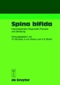 Spina bifida - Interdisziplinäre Diagnostik, Therapie und Beratung.