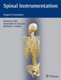 Spinal Instrumentation - Surgical Techniques.