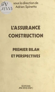 L'assurance construction : premier bilan et perspectives