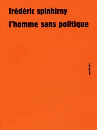 L'homme sans politique