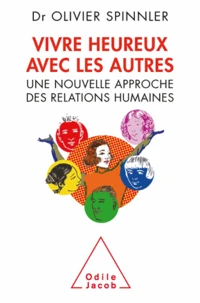 Vivre heureux avec les autres