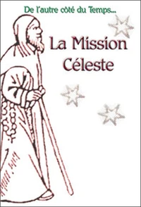 La Mission Céleste
