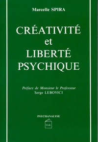 Créativité et liberté psychique