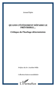 Quand l'événement dépasse le prévisible...