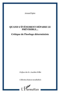 Quand l'événement dépasse le prévisible...
