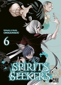 Onigunsou - Spirits Seekers T06.