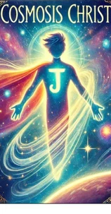 Cosmosis Christ