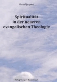 Spiritualität in der neueren evangelischen Theologie.
