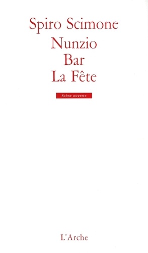 Spiro Scimone - Nunzio / Bar / La Fête.
