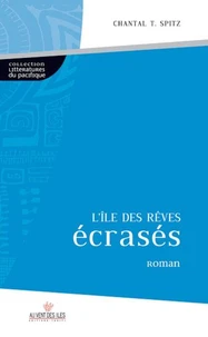 L'île des rêves écrasés