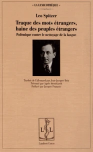 Traque des mots étrangers, haine des peuples étrangers