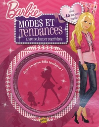  Splash - Barbie, modes et tendances - Livre de jeux et d'activités, avec un serre-tête tendance !.