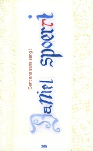 Cent ans sans sang !