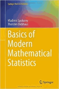 Basics of Modern Mathematical Statistics
