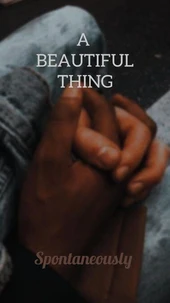 A Beautiful Thing