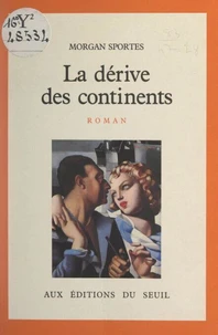 La dérive des continents