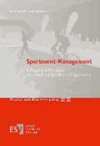 Sportevent-Management - Erfolgreiche Konzepte im Kampf um Sportler und Sponsoren.
