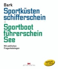 Sportküstenschifferschein & Sportbootführerschein See - Mit amtlichen Fragenkatalogen.