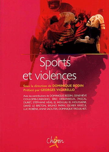 Dominique Bodin - Sports Et Violences.