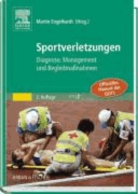 Sportverletzungen - Offizielles Manual der GOTS - Diagnose, Management und Begleitmaßnahmen - mit Zugang zum Elsevier-Portal.
