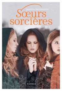 Soeurs sorcières Tome 1
